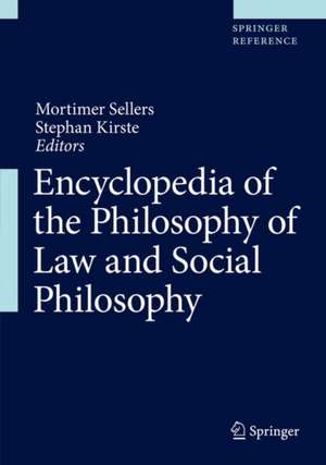 Encyclopedia of the Philosophy of Law and Social Philosophy de Mortimer Sellers