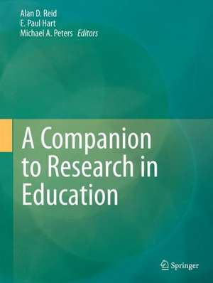 A Companion to Research in Education de Alan D. Reid