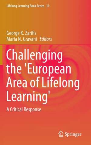 Challenging the 'European Area of Lifelong Learning': A Critical Response de George K. Zarifis