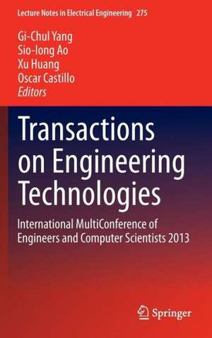 Transactions on Engineering Technologies: International MultiConference of Engineers and Computer Scientists 2013 de Gi-Chul Yang