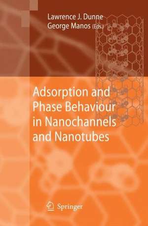 Adsorption and Phase Behaviour in Nanochannels and Nanotubes de Lawrence J. Dunne