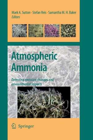 Atmospheric Ammonia: Detecting emission changes and environmental impacts. Results of an Expert Workshop under the Convention on Long-range Transboundary Air Pollution de Mark Sutton