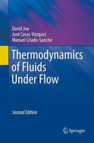 Thermodynamics of Fluids Under Flow de David Jou