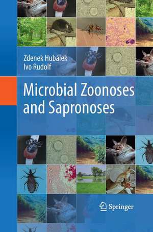 Microbial Zoonoses and Sapronoses de Zdenek Hubálek