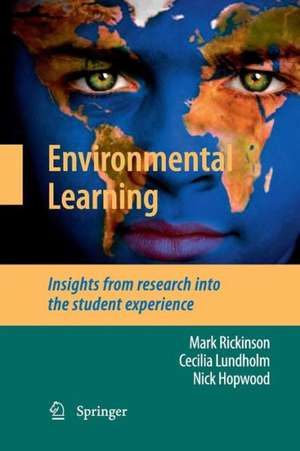 Environmental Learning: Insights from research into the student experience de Mark Rickinson