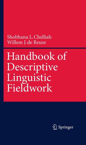 Handbook of Descriptive Linguistic Fieldwork de Shobhana L. Chelliah