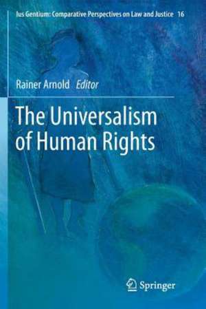 The Universalism of Human Rights de Rainer Arnold