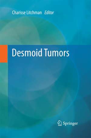 Desmoid Tumors de Charisse Litchman