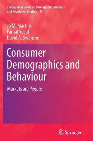 Consumer Demographics and Behaviour: Markets are People de Jo M. Martins