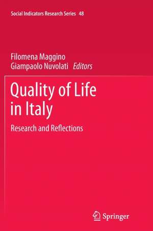 Quality of life in Italy: Research and Reflections de Filomena Maggino