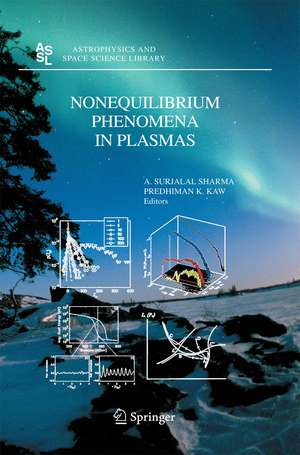 Nonequilibrium Phenomena in Plasmas de A. Surjalal Sharma