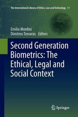 Second Generation Biometrics: The Ethical, Legal and Social Context de Emilio Mordini