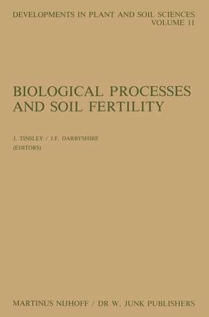 Biological Processes and Soil Fertility de J. Tinsley