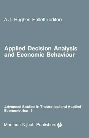 Applied Decision Analysis and Economic Behaviour de Andrew J. Hughes Hallett