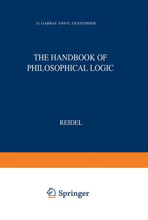 Handbook of Philosophical Logic: Volume I: Elements of Classical Logic de Dov M. Gabbay