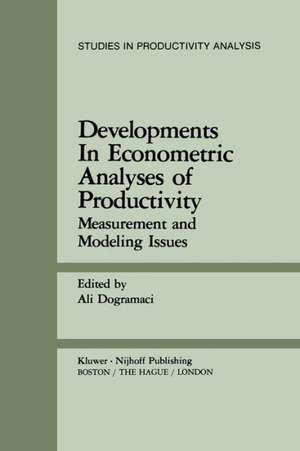 Developments in Econometric Analyses of Productivity: Measurement and Modeling Issues de Ali Dogramaci