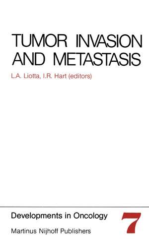 Tumor Invasion and Metastasis de L.A. Liotta