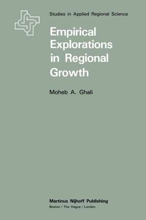 Empirical Explorations in Regional Growth de M.A. Ghali