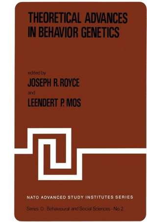 Theoretical Advances in Behavior Genetics de Joseph R. Royce