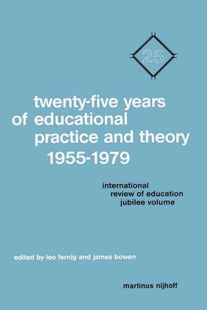 Twenty-Five Years of Educational Practice and Theory 1955–1979: International Review of Education Jubilee Volume de L. Fernig