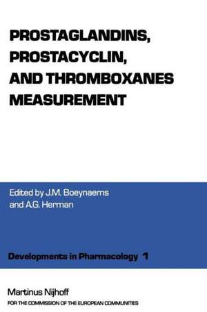 Prostaglandins, Prostacyclin, and Thromboxanes Measurement: A Workshop Symposium on Prostaglandings, prostacyclin and thromboxanes measurement: methodological problems and clinical prospects, Nivelles, Belgium, November 15–16, 1979 de J.M. Boeynaems