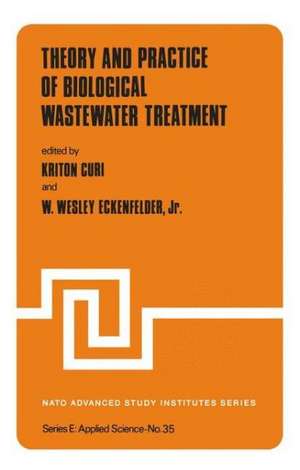 Theory and Practice of Biological Wastewater Treatment de K. Curi