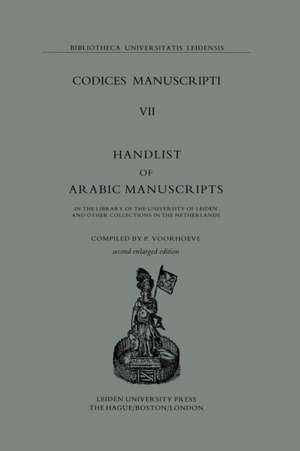 Codices Manuscripti: Handlist of Arabic Manuscripts de Petrus Voorhoeve