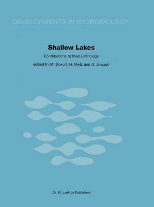 Shallow Lakes Contributions to their Limnology: Proceedings of a Symposium, held at Illmitz (Austria), September 23–30, 1979 de Martin T. Dokulil