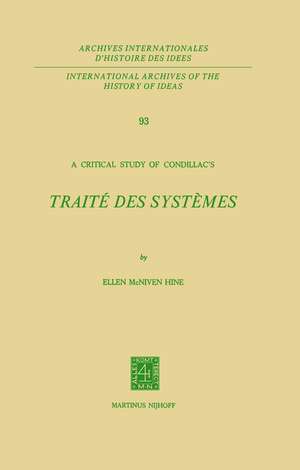 A Critical Study of Condillac’s: Traité des Systèmes de Ellen McNiven Hine