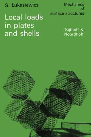 Local loads in plates and shells de S. Lukasiewicz