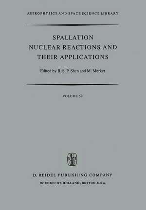 Spallation Nuclear Reactions and their Applications de B.S.P. Shen