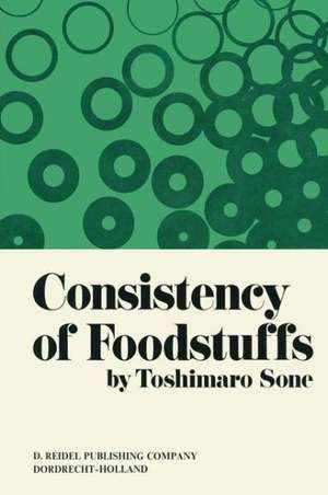 Consistency of Foodstuffs de T. Sone