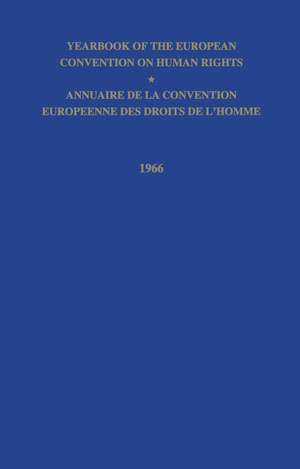 Yearbook of the European Convention on Human Right/Annuaire de la Convention Europeenne des Droits de L’Homme: The European Commission and European Court of Human Rights/Commission et Cour Europeennes des Droits de L’Homme de Council of Europe/Conseil de L'Europe