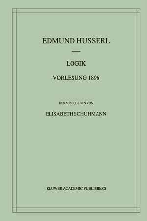 Logik Vorlesung 1896 de Edmund Husserl
