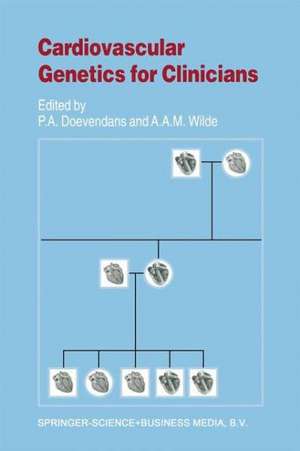 Cardiovascular Genetics for Clinicians de P.A.F.M. Doevendans