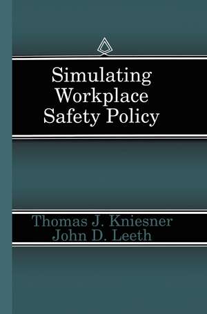 Simulating Workplace Safety Policy de Thomas J. Kniesner