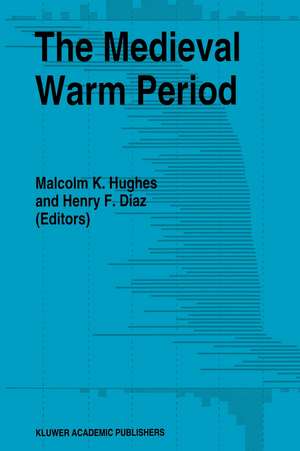 The Medieval Warm Period de Malcolm K. Hughes