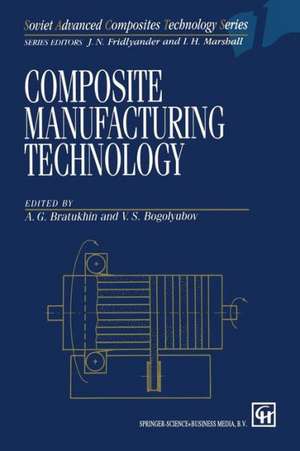 Composite Manufacturing Technology de A.G. Bratukhin