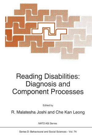 Reading Disabilities: Diagnosis and Component Processes de R.M. Joshi