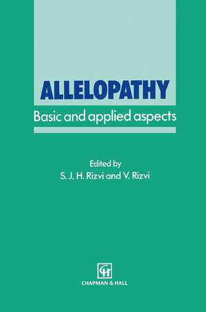 Allelopathy: Basic and applied aspects de S.J. Rizvi