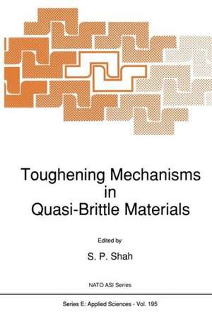 Toughening Mechanisms in Quasi-Brittle Materials de S. P. Shah