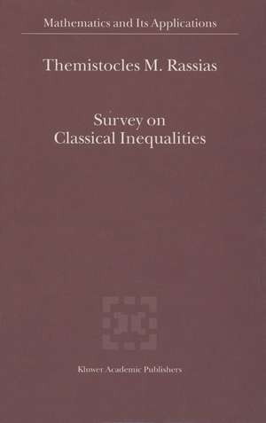 Survey on Classical Inequalities de Themistocles RASSIAS