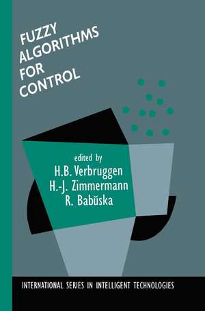 Fuzzy Algorithms for Control de H. B. Verbruggen