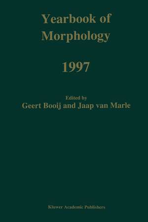 Yearbook of Morphology 1997 de G.E. Booij