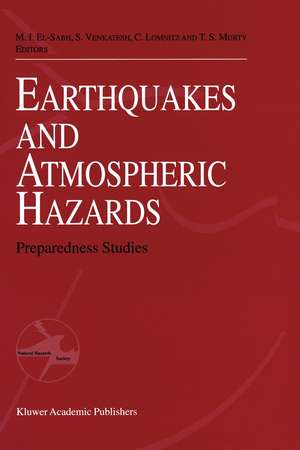 Earthquake and Atmospheric Hazards: Preparedness Studies de Mohammed I. El-Sabh