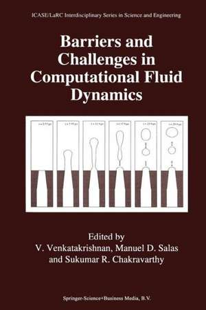 Barriers and Challenges in Computational Fluid Dynamics de V. Venkatakrishnan