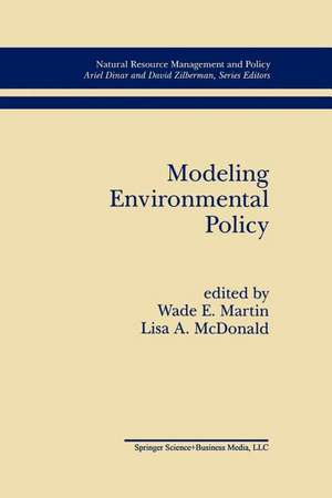 Modeling Environmental Policy de Wade E. Martin
