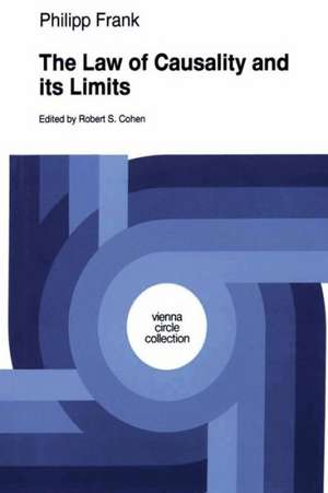 The Law of Causality and Its Limits de Philipp Frank