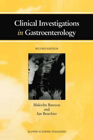 Clinical Investigations in Gastroenterology de M.C. Bateson