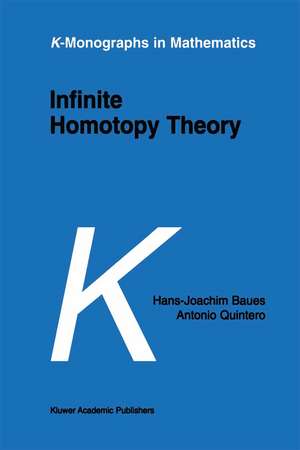 Infinite Homotopy Theory de H-J. Baues